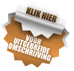 VOOR UITGEBREIDE OMSCHRIJVING KLIK HIER